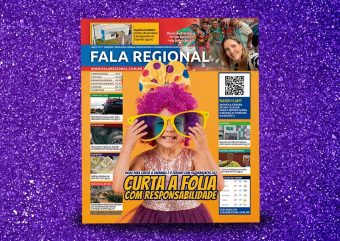 Jornal Fala Regional – Nº 17 – Carnaval é feriado? Cuidados na hora da folia