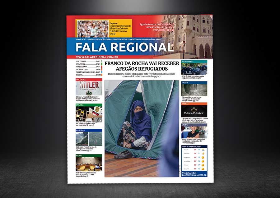 Jornal Fala Regional – Nº 47: Afegãos Refugiados em Franco da Rocha e Segurança em Escola de Caieiras são destaques desta edição