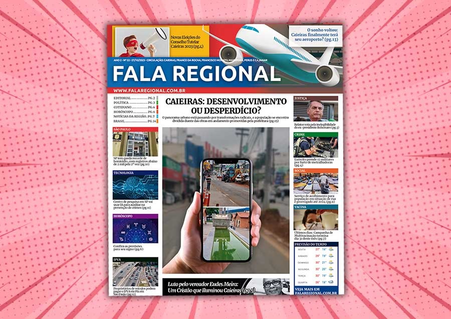 Jornal Fala Regional – Nº 53: Caieiras, Desenvolvimento ou Desperdício?