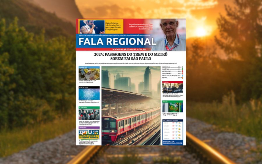 Jornal Fala Regional – Nº 63: De Tentativa de Homicídio ao Aumento da Passagem