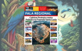 Jornal Fala Regional – Nº 74: Caieiras Contra Pedreira e Contas do Ex-Prefeito Gersinho Aprovadas