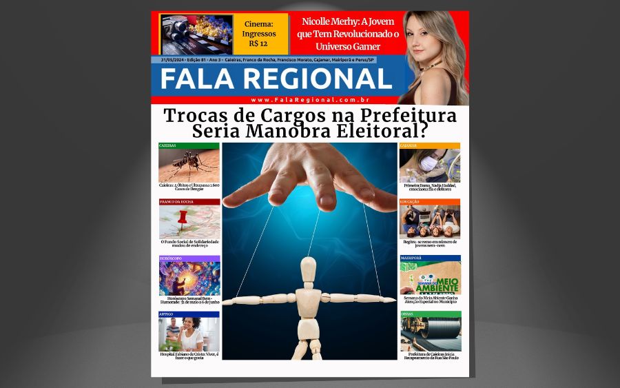Fala Regional – Edição 81: Trocas de Cargos na Prefeitura Seria Manobra Eleitoral?