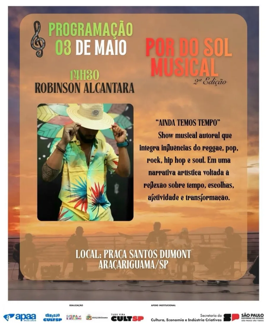 Robinson Alcantara abre o Pôr do Sol Musical às 14h30 com "Ainda Temos Tempo", show autoral que mistura reggae, pop, rock e soul em uma apresentação marcada por reflexões e identidade.