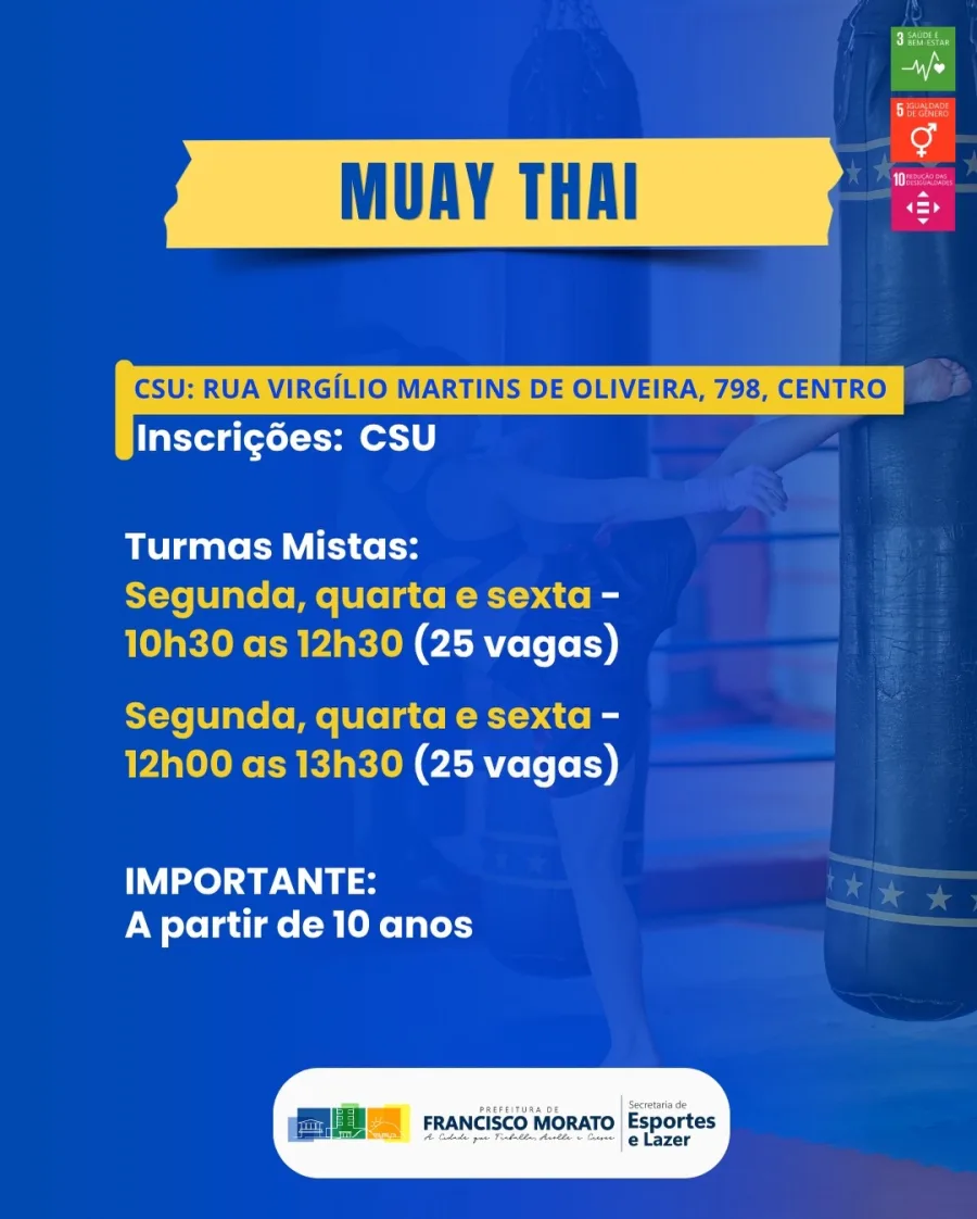 No muay thai, as aulas acontecem no CSU, no Centro, três vezes por semana. São dois horários disponíveis, mas cada turma tem apenas 25 vagas, o que deve esgotar rápido.