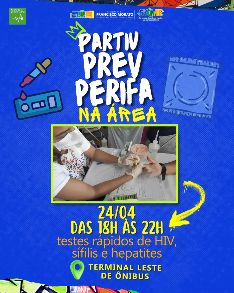 A iniciativa integra o programa Partiu Prev Perifa e leva serviços de testagem rápida e orientação diretamente à população em horário noturno, das 18h às 22h.