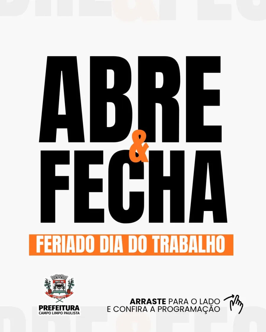O que abre e fecha em Campo Limpo Paulista? Veja como ficam serviços e coleta no feriado