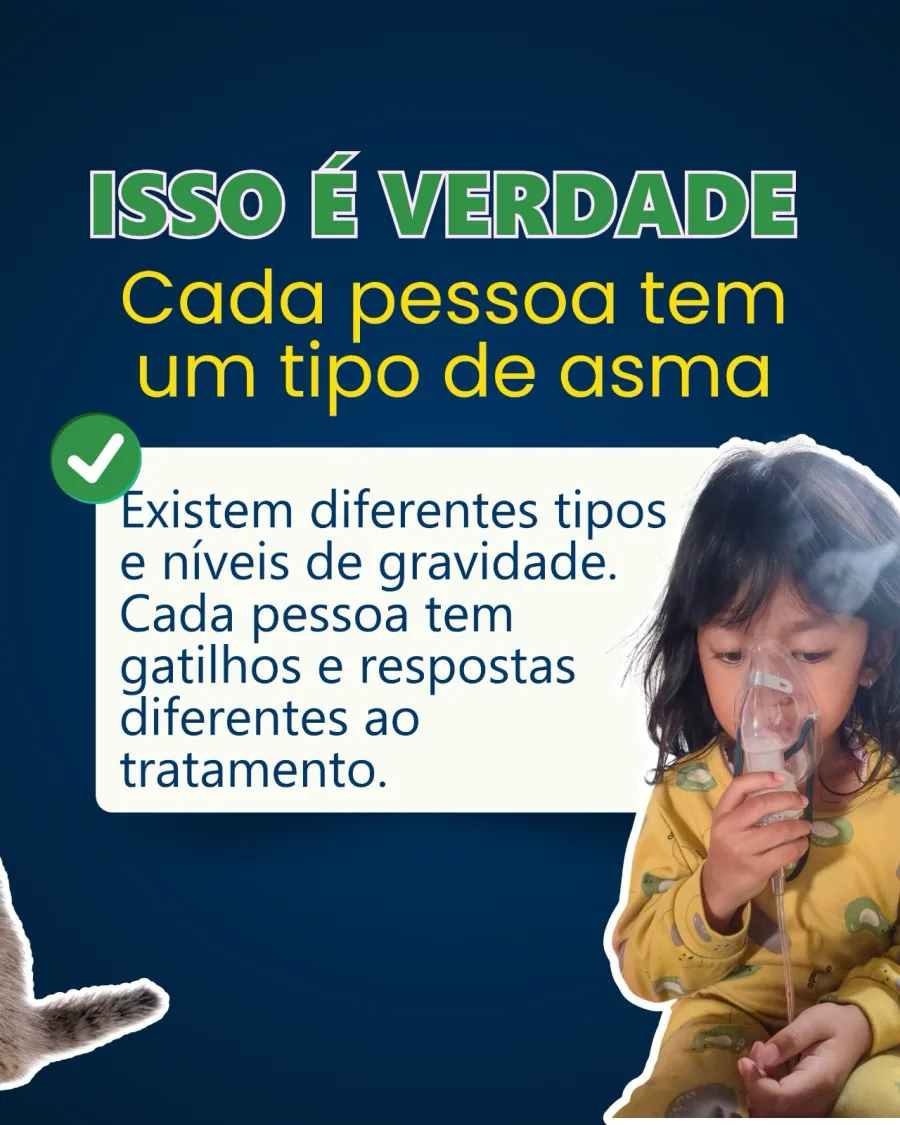 Cada pessoa tem um tipo de asma, com níveis de gravidade e respostas ao tratamento diferentes, exigindo acompanhamento individual.