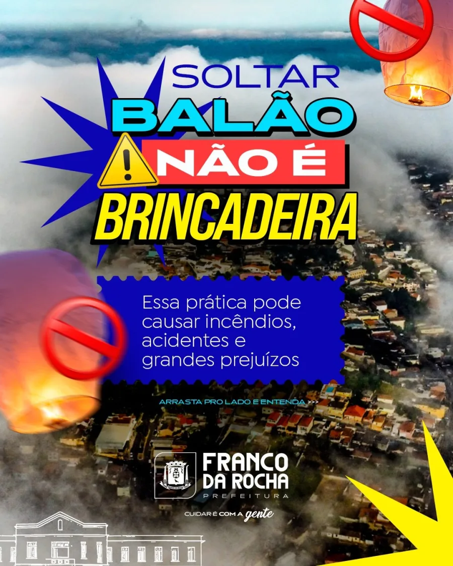Soltar balão não é brincadeira. Essa prática pode causar incêndios, acidentes e grandes prejuízos, colocando vidas em risco.