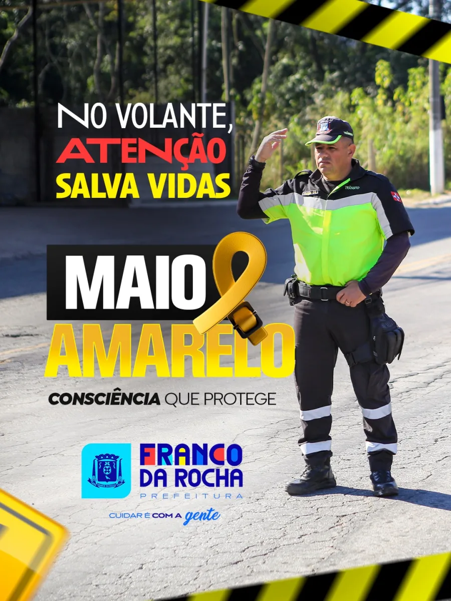 Agente de trânsito participa de ação do Maio Amarelo em Franco da Rocha com alerta sobre atenção ao volante e conscientização para reduzir acidentes nas ruas da cidade.