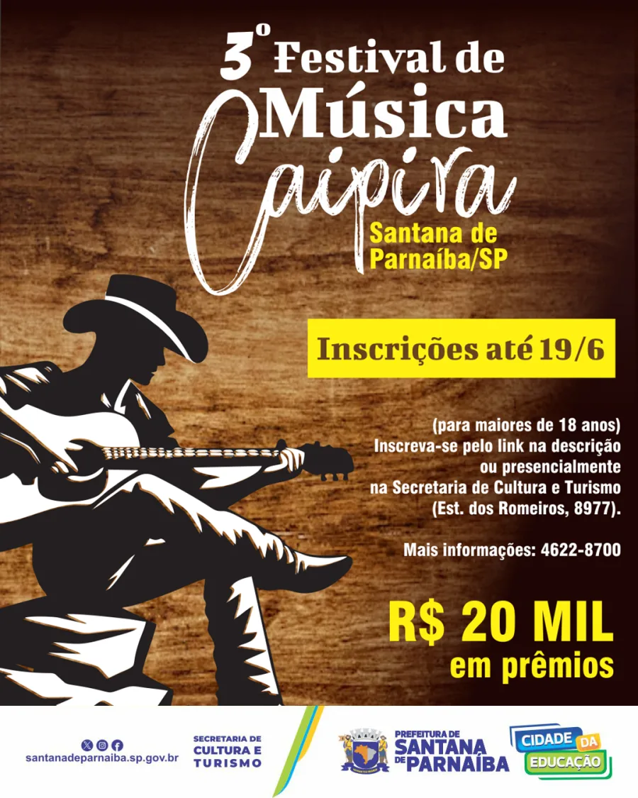 Santana de Parnaíba abriu inscrições para o 3º Festival de Música Caipira com prêmio total chega a R$ 20 mil.