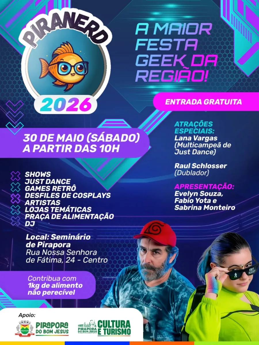 Pirapora recebe evento geek gratuito com Just Dance, shows, artistas, dublador famoso e arrecadação solidária no dia 30 de maio.
