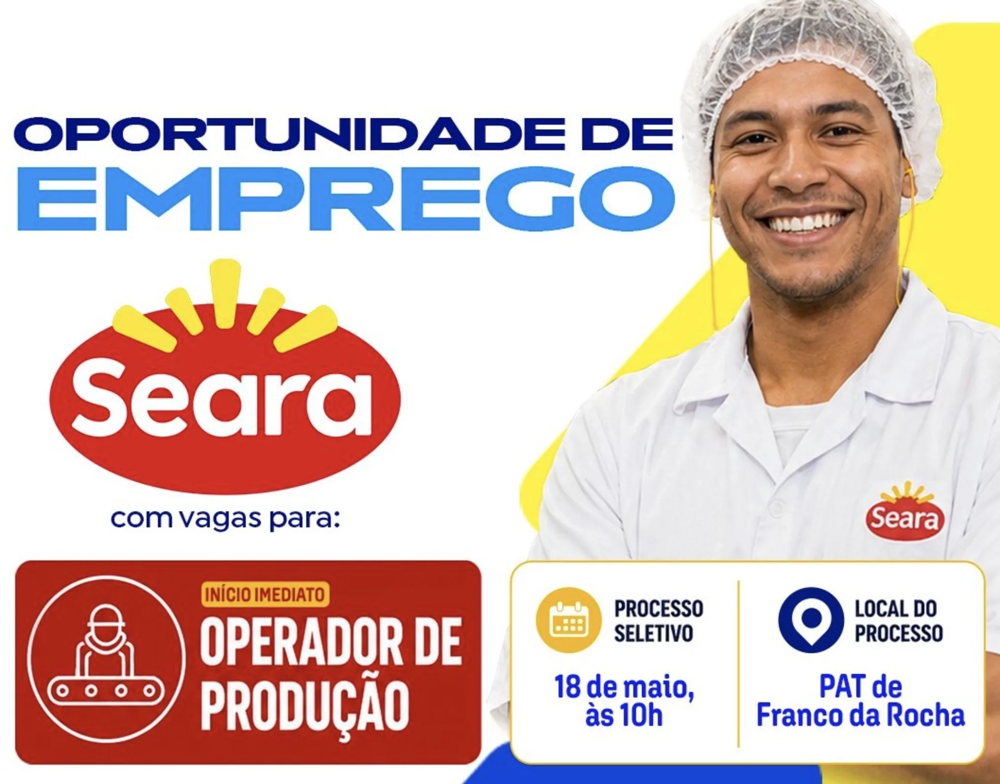 Seara abre vagas de emprego em Franco da Rocha e seleção para operador de produção já tem data marcada
