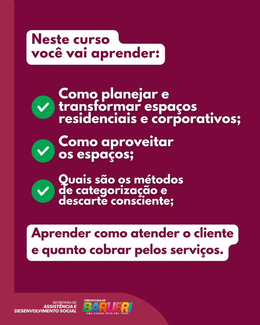 A SADS de Barueri abriu inscrições para mais uma capacitação profissional voltada ao empreendedorismo. O curso de Personal Organizer busca preparar moradores para atuar em um segmento que vem ganhando espaço no mercado.