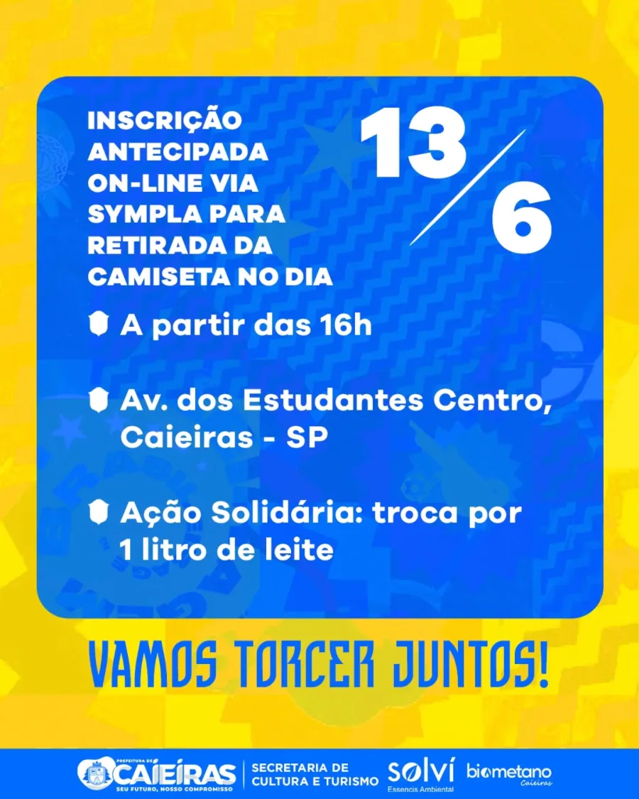 Caieiras na Torcida pelo Hexa: veja o que vai acontecer durante o jogo da Seleção