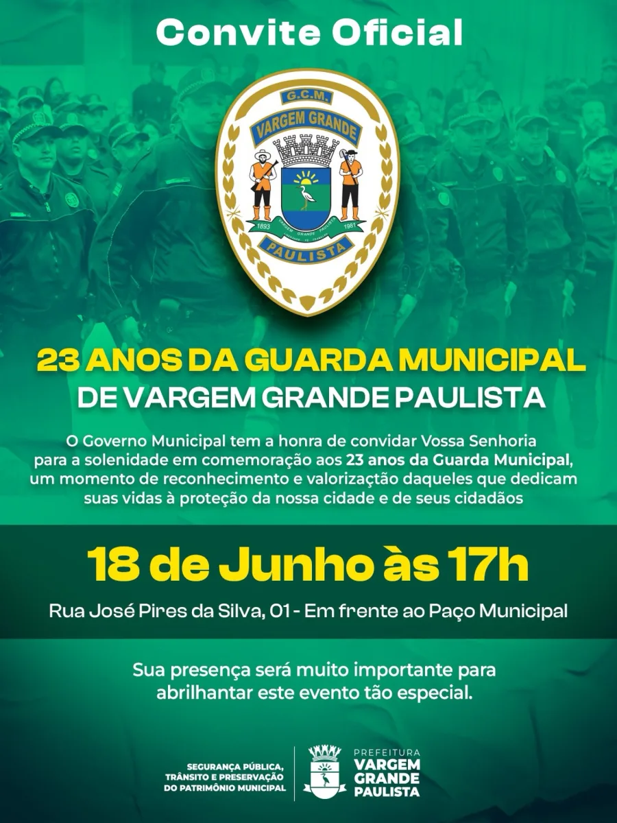 A celebração dos 23 anos da Guarda Municipal reunirá autoridades, servidores e moradores em Vargem Grande Paulista. O evento ocorrerá em frente ao Paço Municipal no dia 18 de junho.