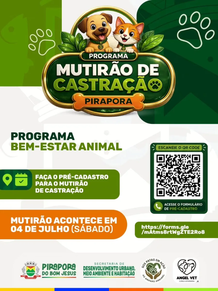O pré-cadastro para o Mutirão de Castração em Pirapora do Bom Jesus segue disponível pelo QR Code da imagem oficial e pelo formulário online informado na divulgação, enquanto a ação permanece marcada para 4 de julho, sábado, dentro do Programa Bem-Estar Animal.
