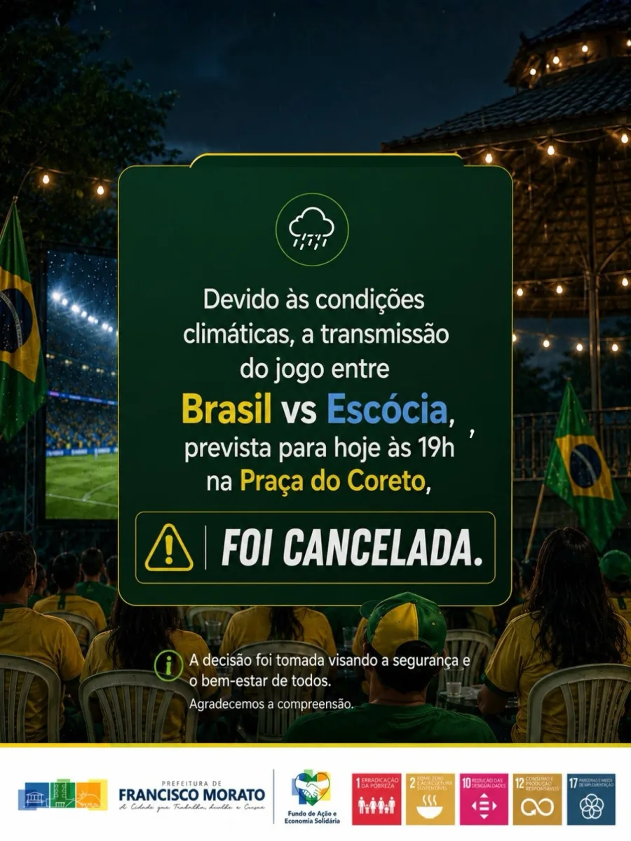 A Prefeitura de Francisco Morato cancelou a transmissão pública de Brasil x Escócia que seria realizada na Praça do Coreto.