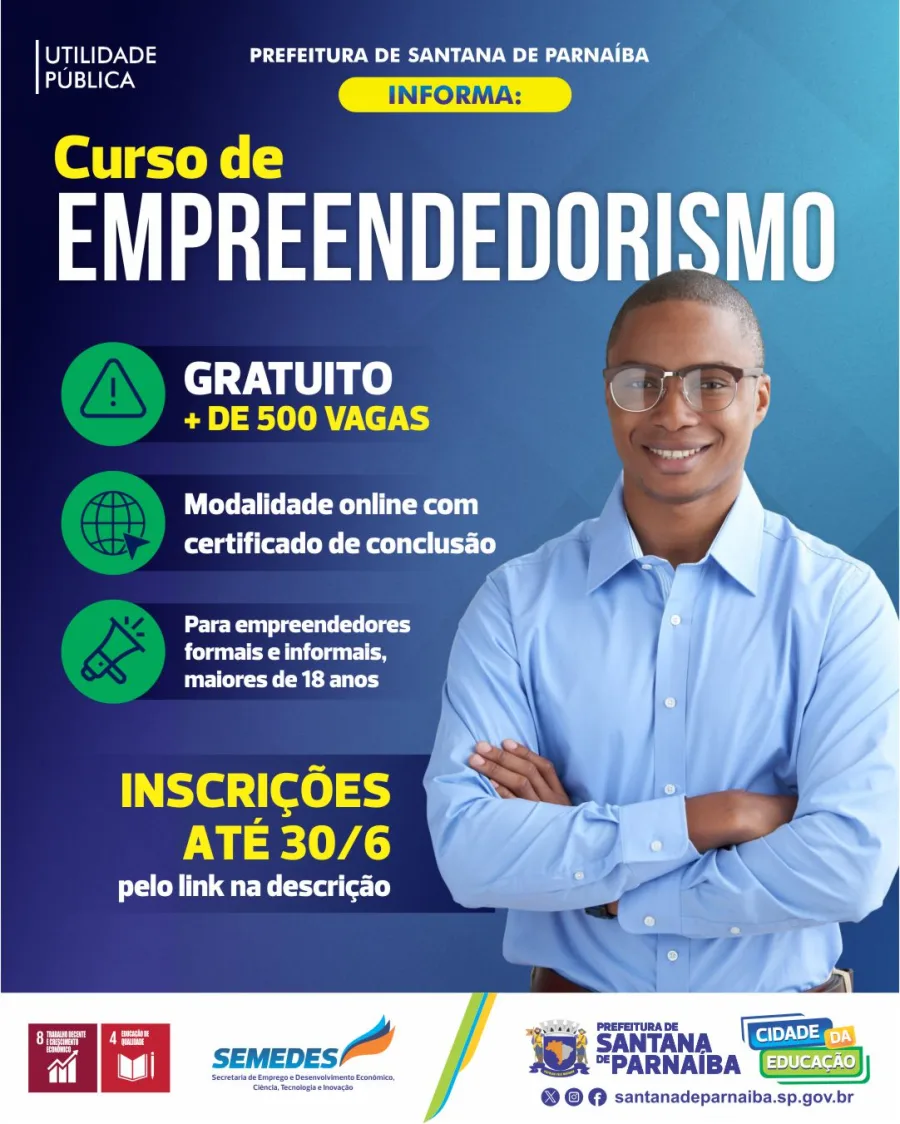 Santana de Parnaíba abriu mais de 500 vagas para um curso gratuito de empreendedorismo destinado a pessoas maiores de 18 anos.