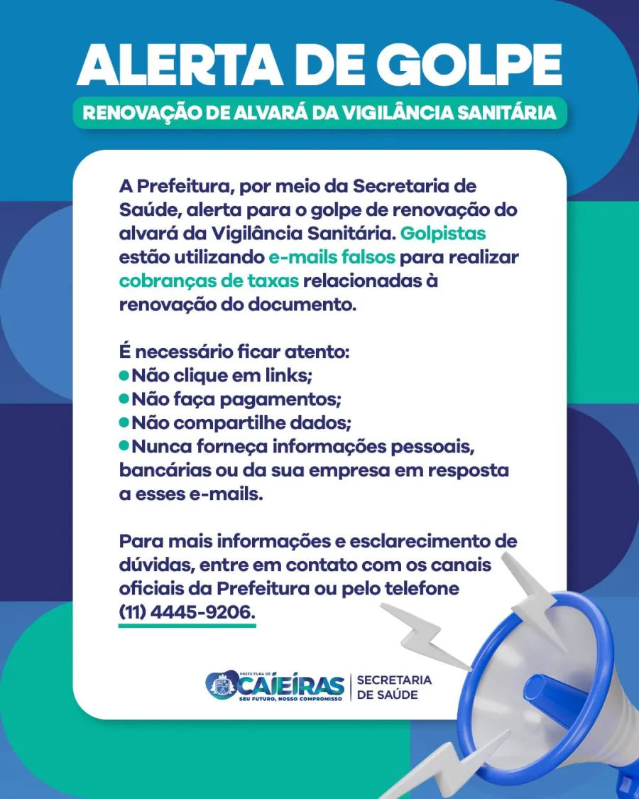 Golpistas estão enviando e-mails falsos a comerciantes de Caieiras com cobranças ligadas à renovação do alvará da Vigilância Sanitária.