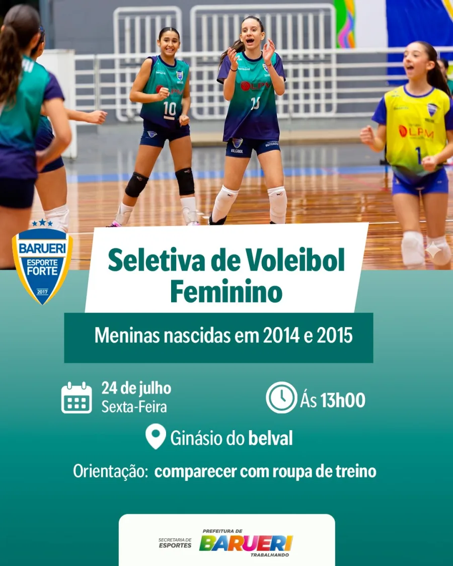 Seletiva de voleibol feminino em Barueri acontece em 24 de julho, às 13h, no Ginásio do Belval, para meninas nascidas em 2014 e 2015.