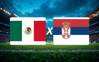 México x Sérvia Onde Assistir, horário e palpite: anfitrião da Copa faz último grande teste antes do Mundial