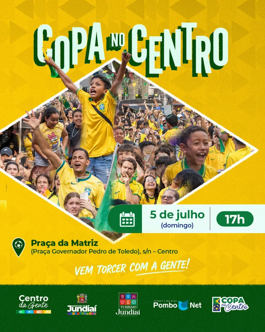 Jundiaí terá Copa no Centro neste domingo, 5 de julho, às 17h, com telão gigante para transmissão do jogo da Seleção Brasileira na Praça da Matriz.