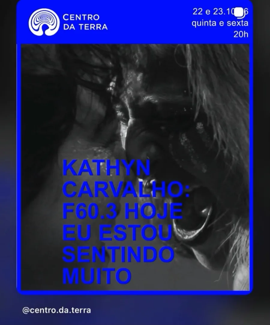 Espetáculo F60.3 Hoje Eu Estou Sentindo Muito leva ao palco a experiência da bailarina Kathyn Carvalho com o transtorno borderline, unindo dança, teatro e emoção.