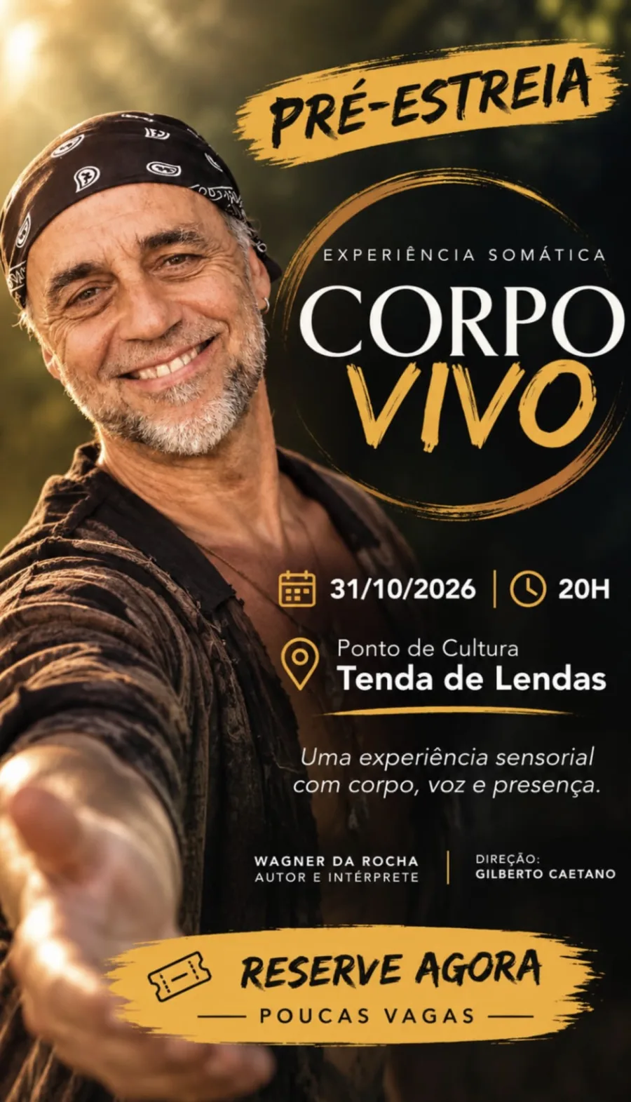 A Tenda de Lendas fica na Alameda Tibiriçá, 836, Centro de Mairiporã (SP). O espaço cultural recebe em 31 de outubro, às 20h, a pré-estreia de Corpo Vivo, experiência com teatro, música, movimento e respiração voltada à consciência corporal e à saúde emocional.